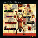 Navajita Platea - 7 reflexiones sobre la nostalgia, 4 poemas de amor y 1 cancion de lujo