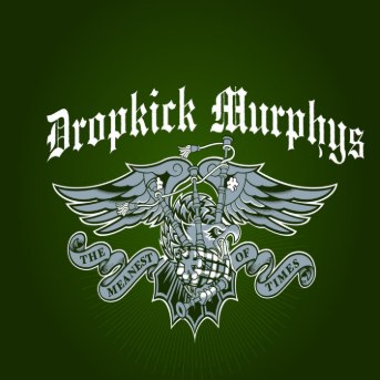 Dropkick Murphys - The meanest of times limited edition